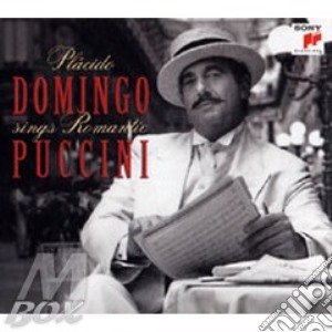 Giacomo Puccini - Placido Domingo Sings Romantic Puccini cd musicale di Placido Domingo
