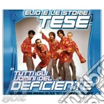 Elio E Le Storie Tes - Tutti Gli Uomini Del Deficiente - Dbs cd