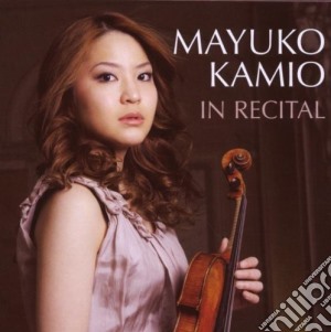 Mayuko Kamio: In Recital cd musicale di Kamio Majuko