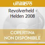 Revolverheld - Helden 2008 cd