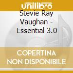 Stevie Ray Vaughan - Essential 3.0 cd