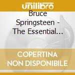 Bruce Springsteen - The Essential 3.0 Bruce Springsteen cd musicale di Bruce Springsteen