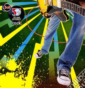 50 Anni Di Rock (3 Cd) cd musicale di ARTISTI VARI
