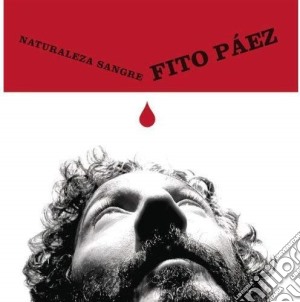 Fito Paez - Naturaleza Sangre cd musicale di Paez Fito