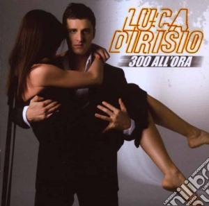 Luca Di Risio - 300 All'ora cd musicale di Luca Dirisio