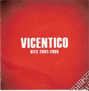 Vicentico - Hits 2002-2008 cd musicale di Vicentico