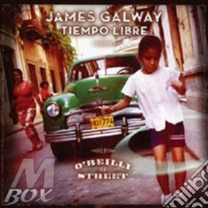 Galway James - O Reilly Street cd musicale di James Galway