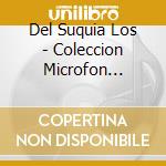 Del Suquia Los - Coleccion Microfon Folclore cd