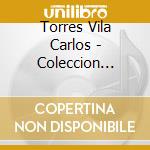 Torres Vila Carlos - Coleccion Microfon Folclore cd