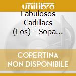 Fabulosos Cadillacs (Los) - Sopa De Caracol cd