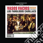 Fabulosos Cadillacs (Los) - Vasos Vacios (Remasterizado) cd