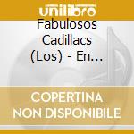 Fabulosos Cadillacs (Los) - En Vivo En Buenos Aires cd