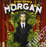 Morgan - E' Successo A Morgan cd