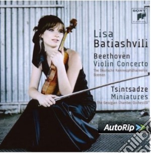 Ludwig Van Beethoven - Concerto Per Violino / Tsintsadze - Miniatures cd musicale di Lisa Batiashvili
