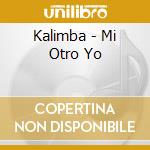 Kalimba - Mi Otro Yo
