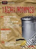 (Music Dvd) Talenti Incompresi (Cd+Dvd) cd