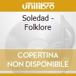 Soledad - Folklore cd
