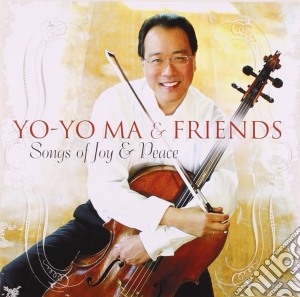Yo-Yo Ma - Songs Of Joy & Peace cd musicale di YO YO MA
