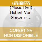 (Music Dvd) Hubert Von Goisern - Goisern Goes East cd musicale di Lawine