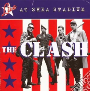 Clash (The) - Live At Shea Stadium cd musicale di CLASH