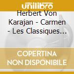 Herbert Von Karajan - Carmen - Les Classiques Rtl (3 Cd) cd