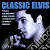 Elvis Presley - Classic Elvis cd