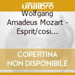Wolfgang Amadeus Mozart - Esprit/cosi Fan Tutte-hl- cd musicale di Wolfgang Amadeus Mozart