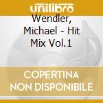 Wendler, Michael - Hit Mix Vol.1 cd