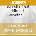 Schnuffel Feat Michael Wendler - Haschenparty cd