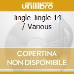 Jingle Jingle 14 / Various cd