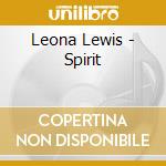 Leona Lewis - Spirit cd musicale di Leona Lewis