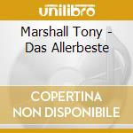 Marshall Tony - Das Allerbeste cd musicale di Marshall Tony