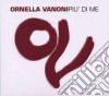 Ornella Vanoni - Piu' Di Me cd