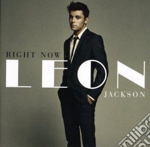 Leon Jackson - Right Now cd musicale di Jackson Leon