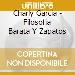 Charly Garcia - Filosofia Barata Y Zapatos cd