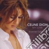 Celine Dion - My Love - The Essential Collection cd