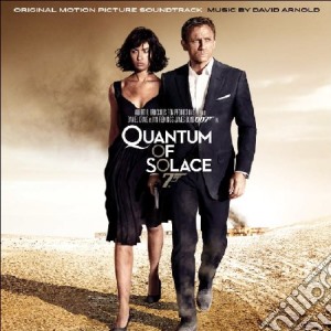 David Arnold - 007 - Quantum Of Solace cd musicale di ARTISTI VARI