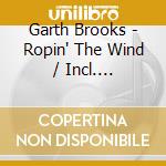 Garth Brooks - Ropin' The Wind / Incl. Bonustrack