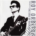 Roy Orbison - The Best Of The Soul Of Rock And Roll