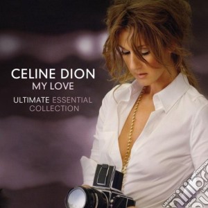 Celine Dion - My Love Essential Collection (2 Cd) cd musicale di Celine Dion