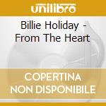 Billie Holiday - From The Heart cd