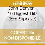 John Denver - 16 Biggest Hits (Eco Slipcase) cd