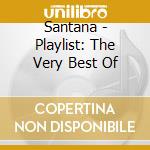 Santana - Playlist: The Very Best Of cd