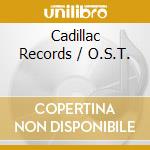 Cadillac Records / O.S.T. cd