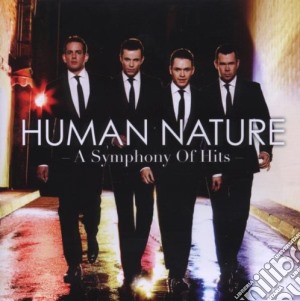 Human Nature - A Symphony Of Hits cd musicale di Human Nature