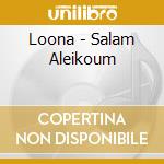Loona - Salam Aleikoum cd musicale di Loona