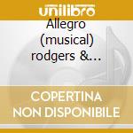 Allegro (musical) rodgers & hammerstein cd