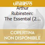 Arthur Rubinstein: The Essential (2 Cd) cd