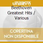 Beethoven Greatest Hits / Various cd