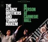 Clancy Brothers (The) / Tommy Makem - In Person At Carnegie Hall: Complete 1963 Concert cd